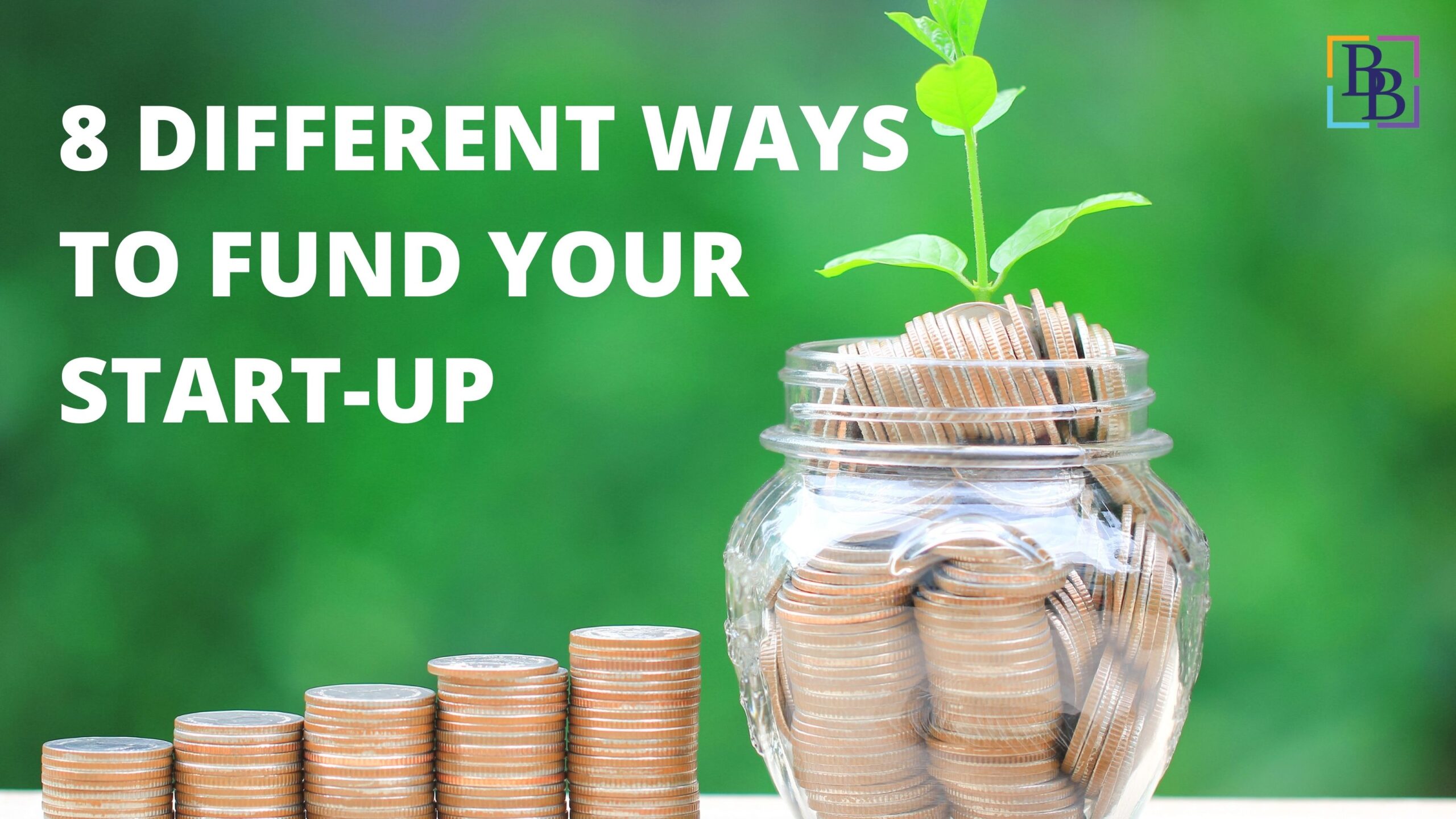 Different ways to fund your start-up