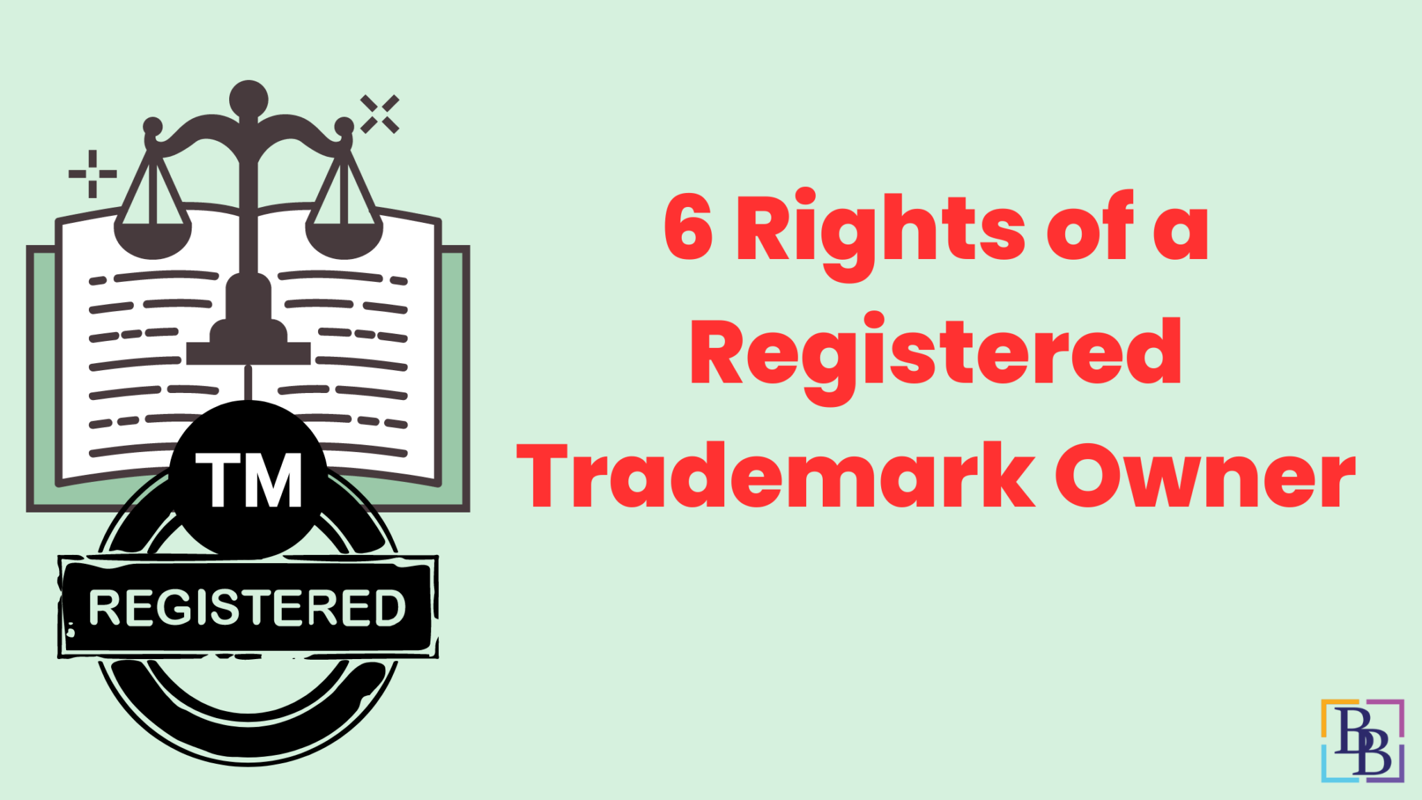 6 Rights of a Registered Trademark Owner BBNC